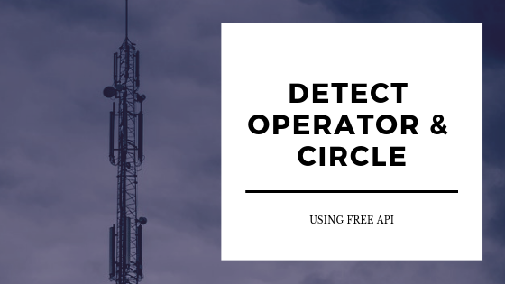 How to find operator and circle of mobile number?  Mobile Operator Finder API